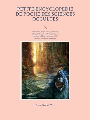 cover image of Petite encyclopédie de poche des sciences occultes